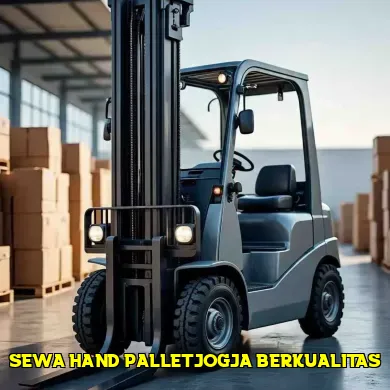 Sewa Hand Pallet Jogja Solusi Cerdas untuk Logistik Barang Berat